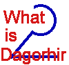 What is Dagorhir?