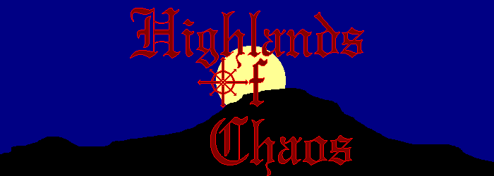 Highlands of Chaos!!!!